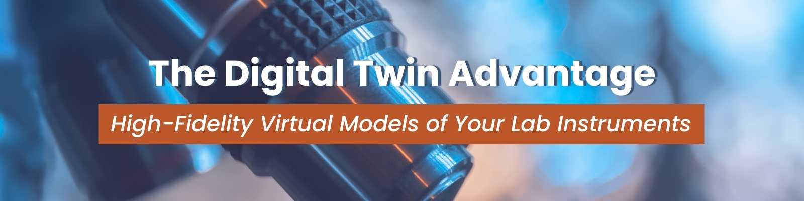The Digital Twin Advantage Landing Page Banner The Digital Twin Advantage Landing Page Banner